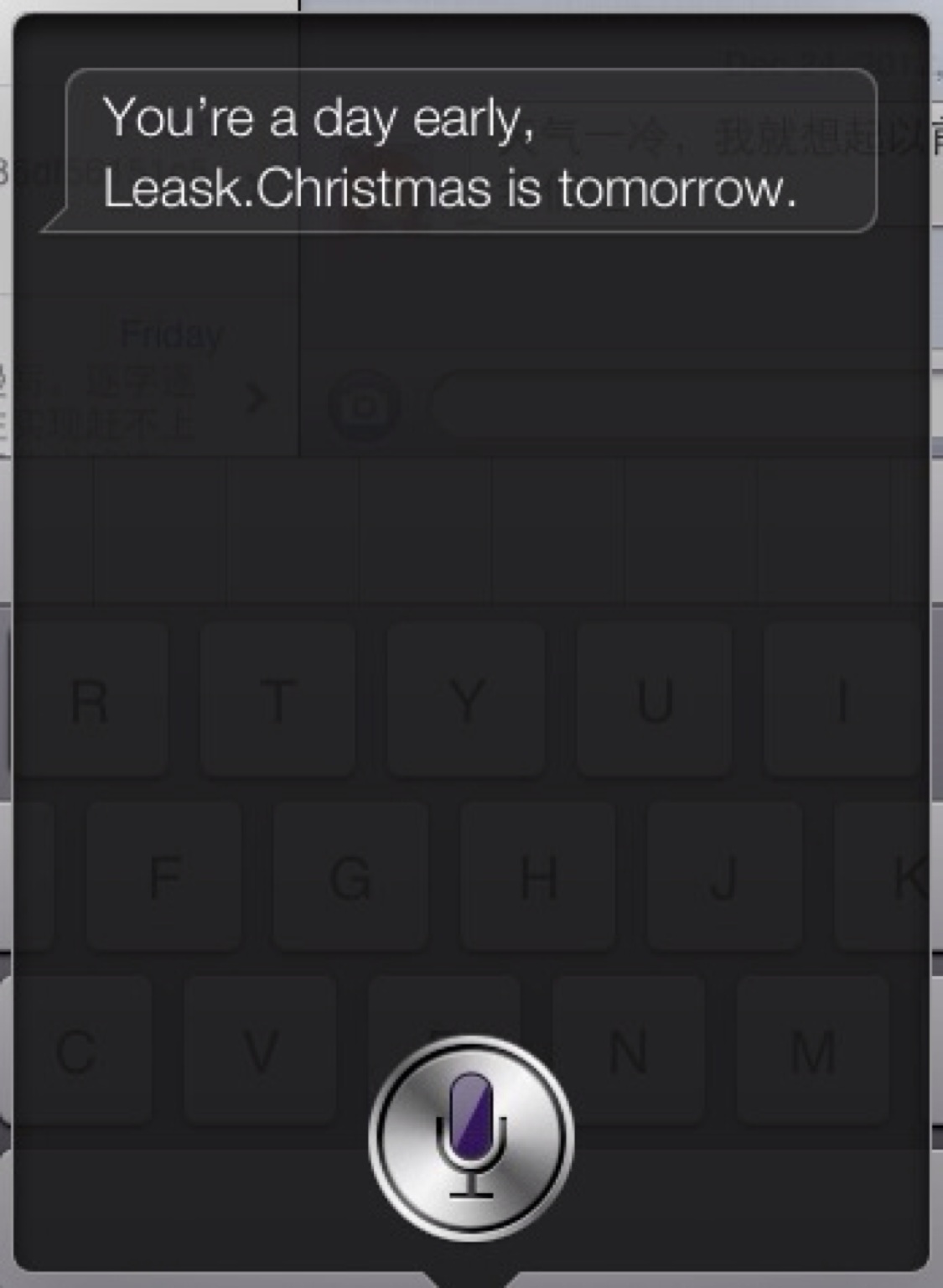 平安夜，对 Siri 讲 Merry Christmas。结果被鄙视了。明天再试试。 with Joe, Stony, and Googol at Pap...